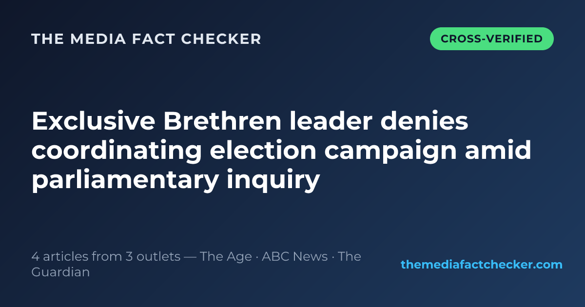 Exclusive Brethren leader denies coordinating election campaign amid ...